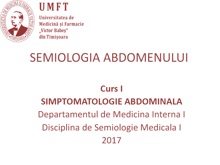 SEMIOLOGIA ABDOMENULUI 1- SIMPTOMATOLOGIE